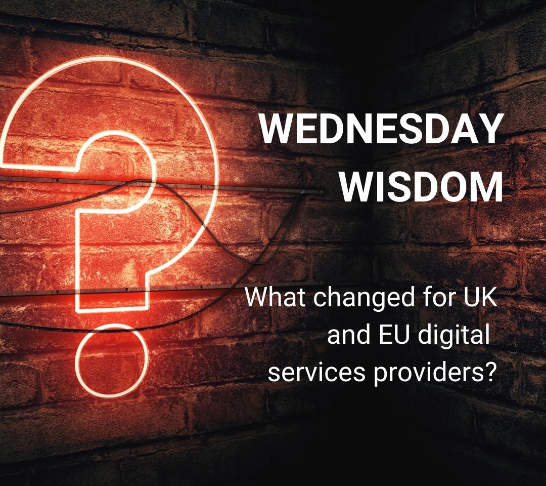 What changed for UK and EU digital services providers?